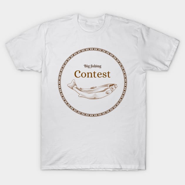 Fishing Contest T-Shirt by Z1